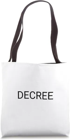Decree Tote Bag