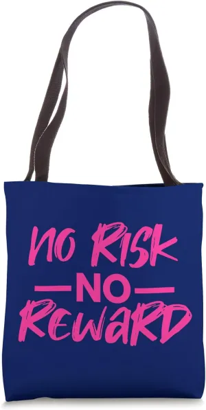 MOTIVATING, NO RISK, NO REWARD - HOT PINK Tote Bag
